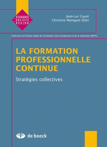 La formation professionnelle continue : stratégies collectives