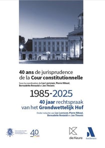 40 ans de jurisprudence de la Cour constitutionnelle : 1985-2025