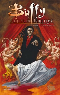 Buffy contre les vampires : Intégrale vol.6 : saison 3 - la chaîne alimentaire