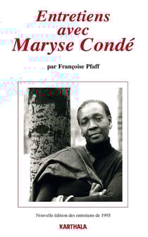 Entretiens avec maryse condé