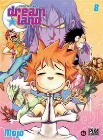 Dreamland - edition remaster Tome 8 : Mojo