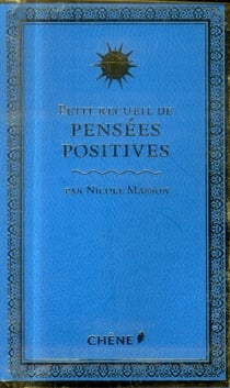 Petit recueil de pensées postives