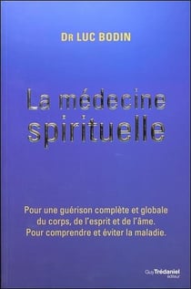 LA MEDECINE SPIRITUELLE
