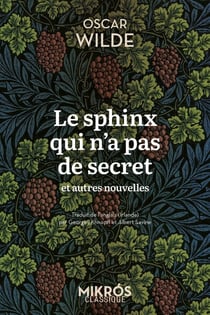 Le sphinx qui n'a pas de secrets et autres nouvelles
