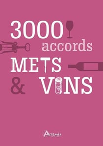 3 000 accords mets vins
