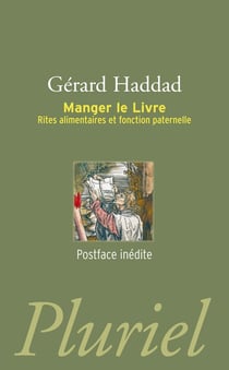 Manger le livre : Rites alilmentaires et fonction paternelle