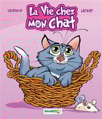 La vie chez mon chat