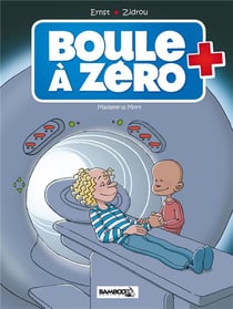 Boule à Zéro Tome 4 : Madame la Mort