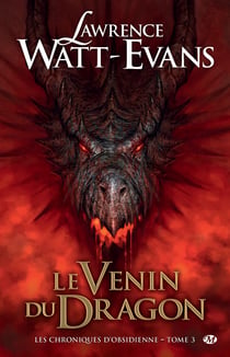 Les chroniques d'obsidienne t.3 - le venin du dragon