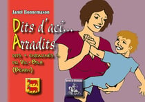 Dits d'aci... arradits - dits "enracinés" du vic-bilh (béarn)