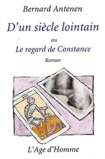 D'un siecle lointain ou le regard de constance