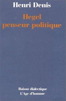 Hegel penseur politique