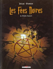 Les fées noires Tome 1- le diable vauvert