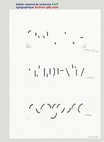 Atelier national de recherche typographique ANRT - archives 1985-2006