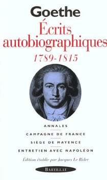 La révolution et l'empire - écrits autobiographiques 1789-1815
