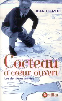Cocteau à coeur ouvert - les dernières années