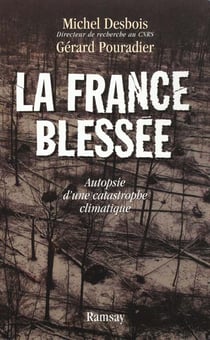 La france blesse