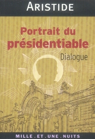 Portrait du présidentiable