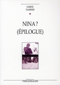 Nina ? (épilogue)