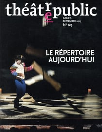 Théâtre Public n.225 : le répertoire aujourd'hui