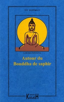 Autour du bouddha de saphir