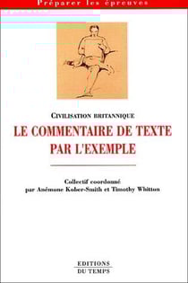 Le commentaire de texte par l'exemple