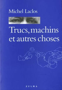 Trucs et machins