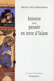 Histoire de la pensée en terre d'islam