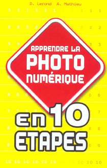 Apprendre la photo numerique