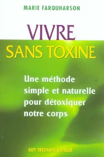 Vivre sans toxine
