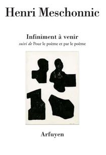 Infiniment à venir - pour le poème et par le poème