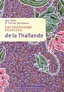 Dictionnaire Insolite De La Thailande