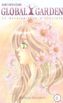 Global garden Tome 6