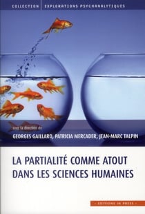 La partialité comme atout dans les sciences humaines