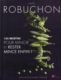 155 recettes pour mincir et rester mince enfin !