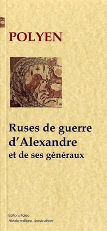 Ruses de guerre d'Alexandre et de ses généraux (IIe siècle ap. J.C.)