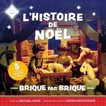 L'histoire de Noël : Brique par brique