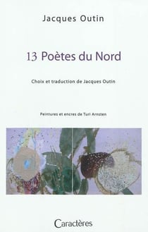 13 poètes du nord - peintures et encres de turi arnsten