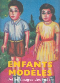 Enfants modèles : Belles images des Indes