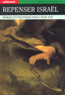 Repenser israel - morale et politique dans l'etat juif