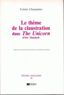 Thème de la claustration dans the unicorn d'I. Murdoch