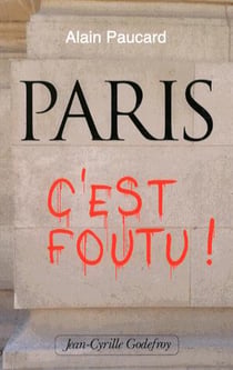 Paris, c'est foutu !