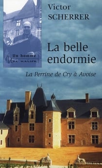 La belle endormie - la perrine de cry à avoise
