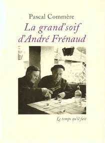 La Grand'soif d'André Frénaud : Salutation