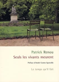 Seuls les vivants meurent