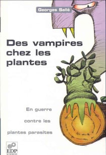 Vampires chez les plantes - en guerre contre les plantes...