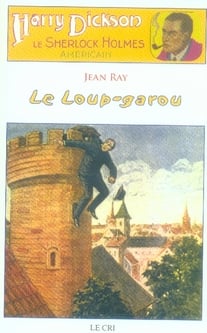 Harry Dickson t.11 - le loup-garou