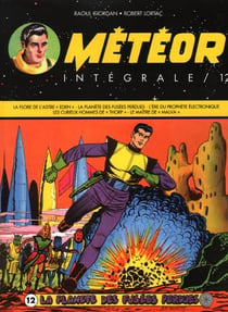 Météor : Intégrale vol.12 : la planète des fusées perdues