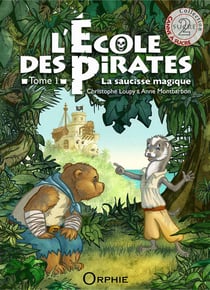 L'école des pirates Tome 1 : la saucisse magique