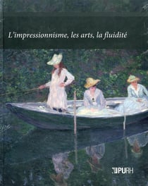 L' Impressionnisme, les arts, la fluidité